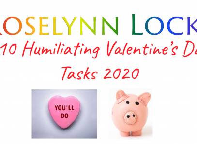 10 Valentine's Day Tasks For Sissy Losers