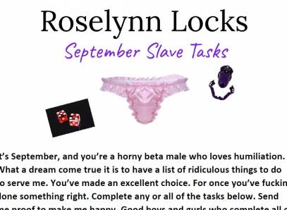 Goddess Roselynn September 2019 Slave Tasks