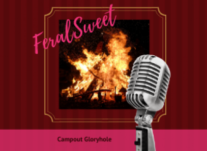Campout Gloryhole