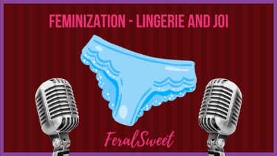 Feminization- Lingerie And JOI