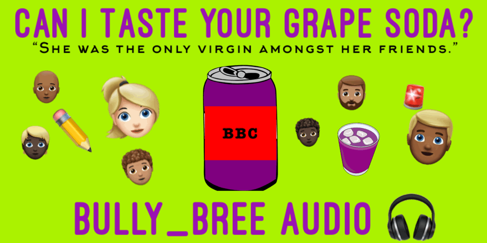 Can I Taste Your Grape Soda? Audio