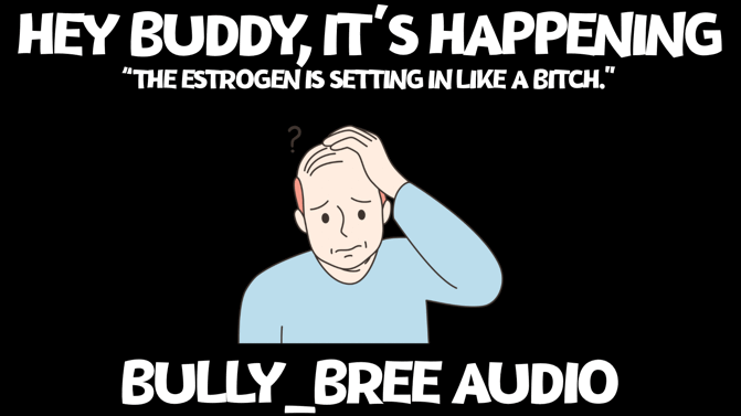 Hey Buddy, It's Happening Audio