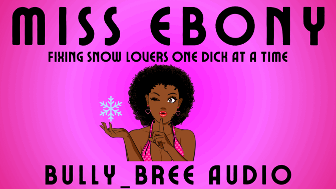 Miss Ebony Audio