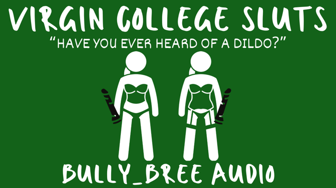 Virgin College Sluts Audio