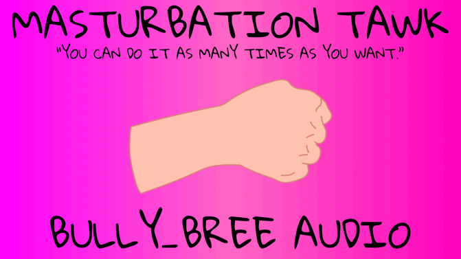Masturbation Tawk Audio