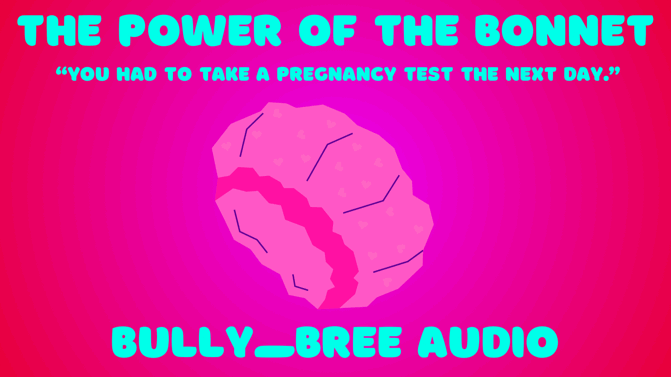 The Power Of The Bonnet Audio