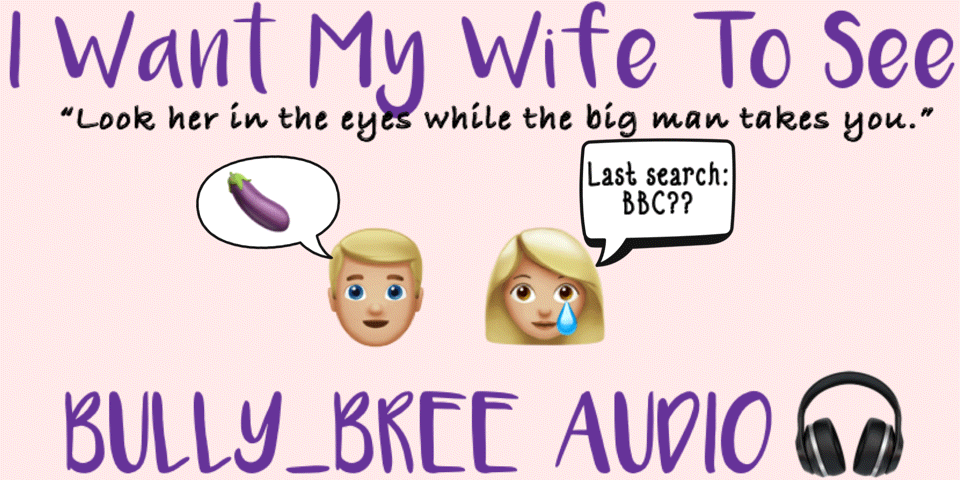 I Want My Wife To See Audio