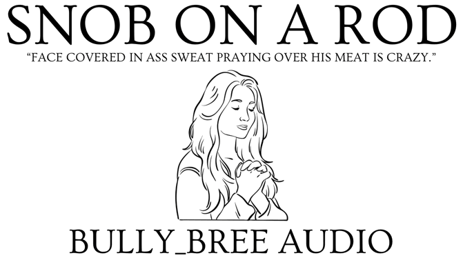 Snob On A Rod Audio
