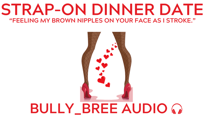 Strap-On Dinner Date Audio