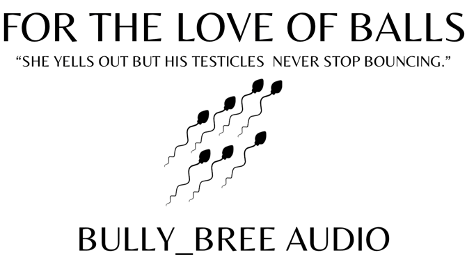 For The Love Of Balls Audio