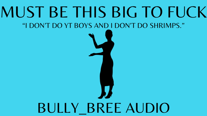 Must Be This Big To Fuck Audio