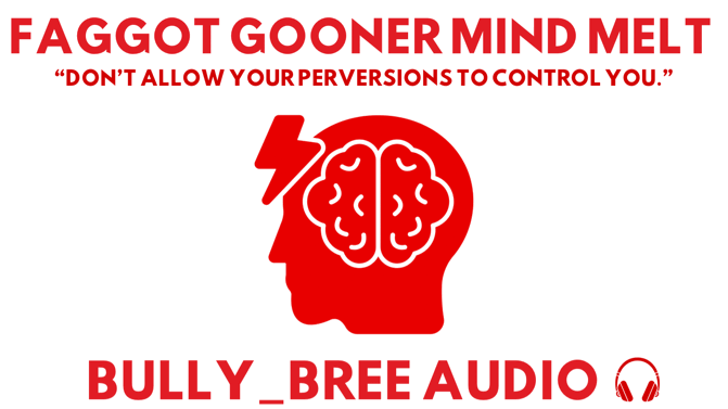 F*Ggot Mind Melt Audio