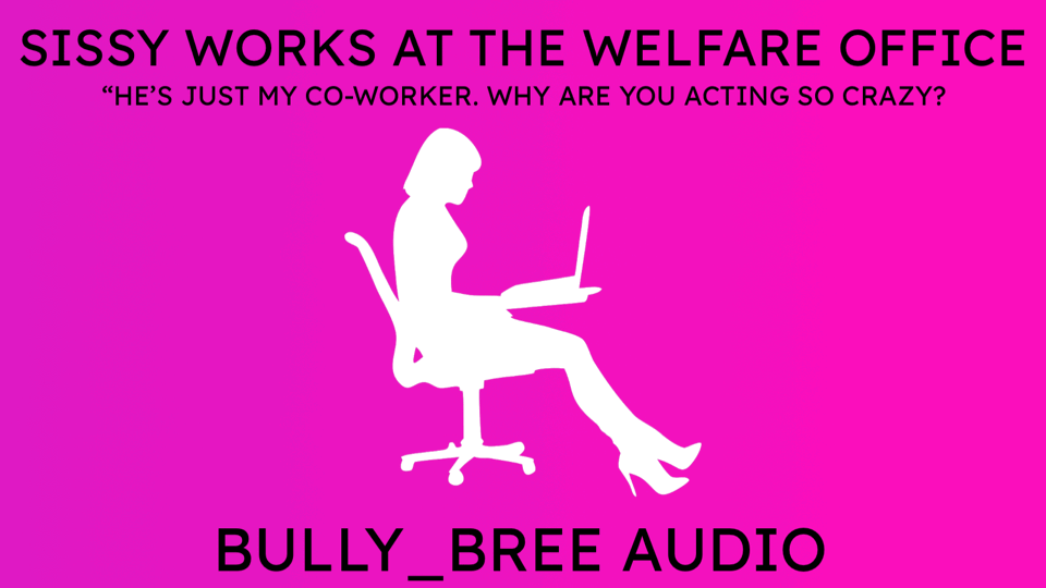 Sissy Works At The Welfare Office Audio