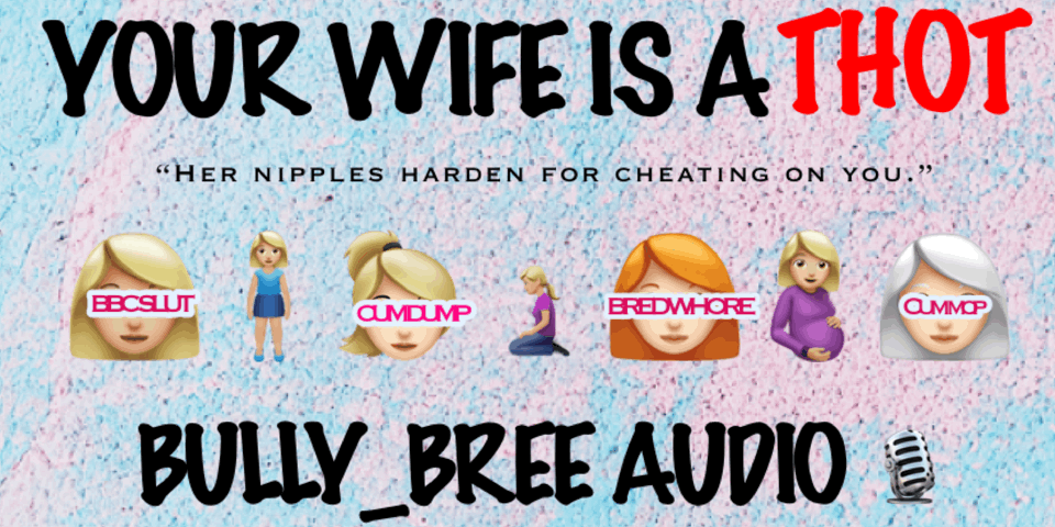 Your Wife Is A Thot Audio