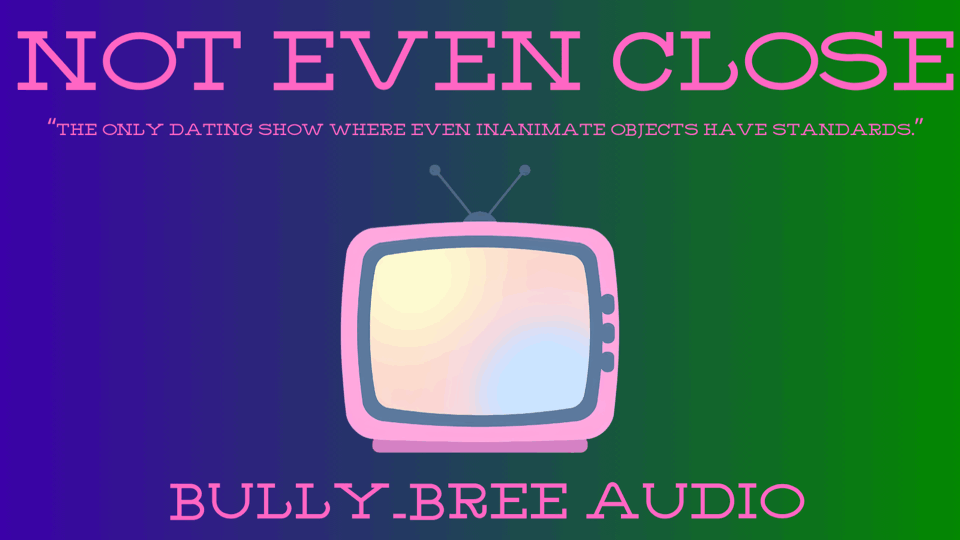 Not Even Close (Custom) Audio