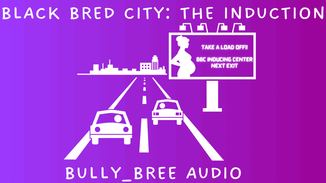 Black Bred City: The Induction (Custom) Audio