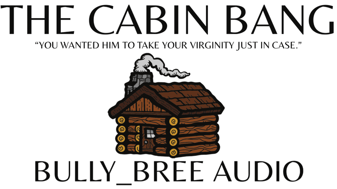 The Cabin Bang Audio