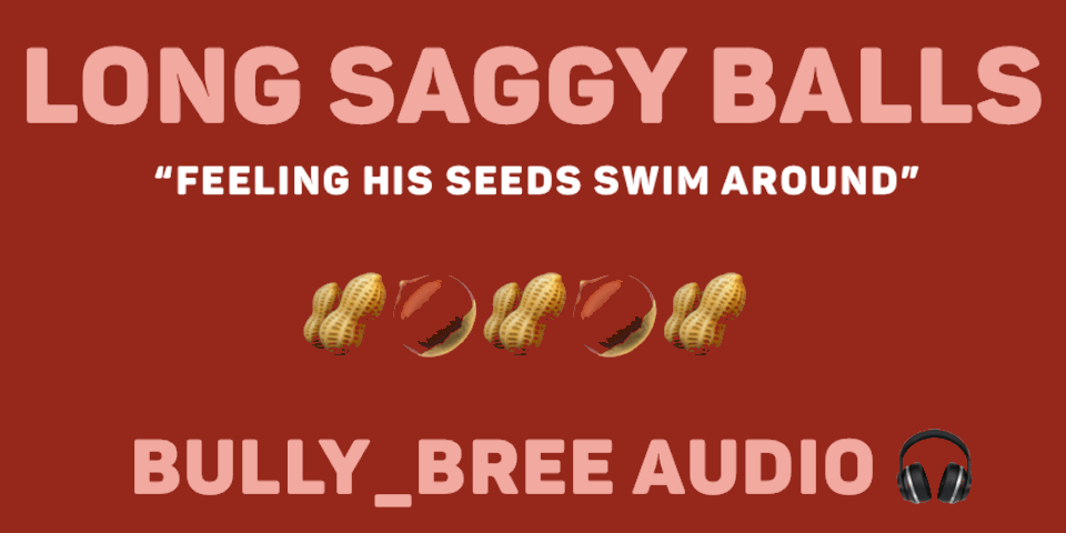 Long Saggy Balls