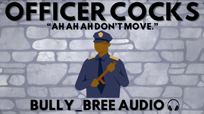 Officer Cocks Audio