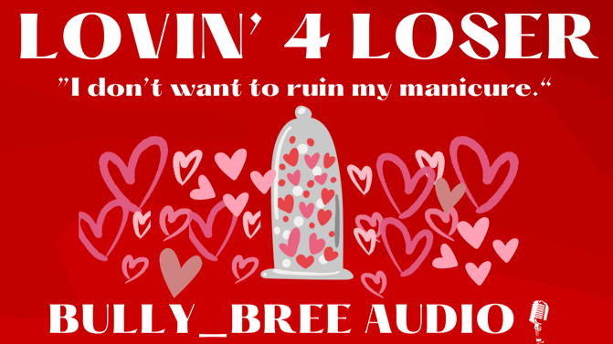 Lovin' 4 Loser Audio