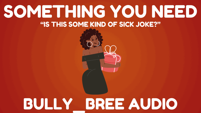 Something You Need Audio