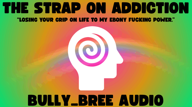The Strap On Addiction Audio