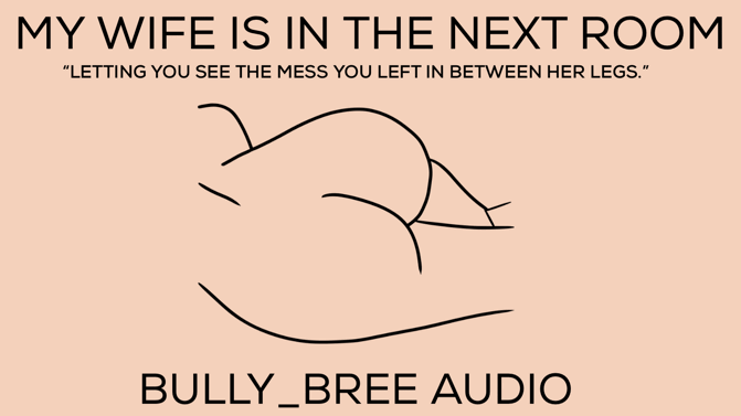 My Wife Is In The Next Room Audio