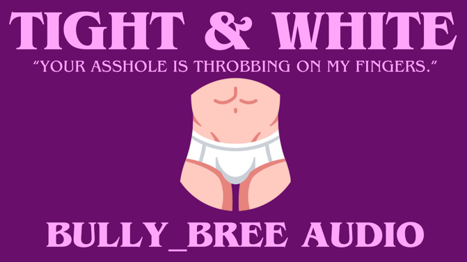 Tight And White Audio