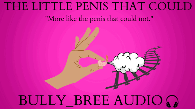 The Little Penis That Could Audio