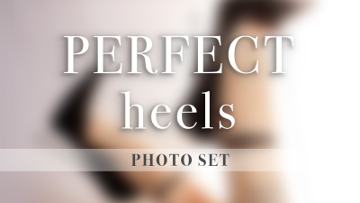 Perfect Heels