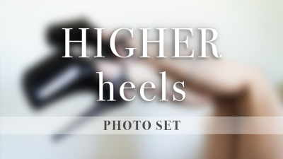 Higher Heels