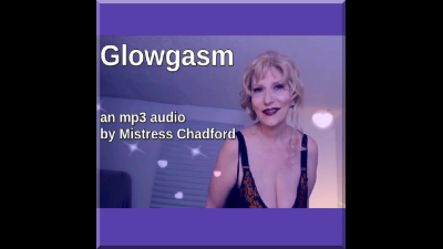 Glowgasm