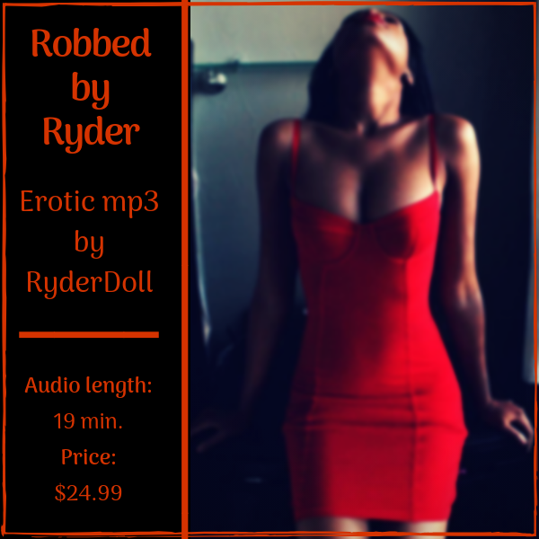 Robbed By Ryder (Erotic Role Play)