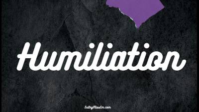 Intro To Humiliation