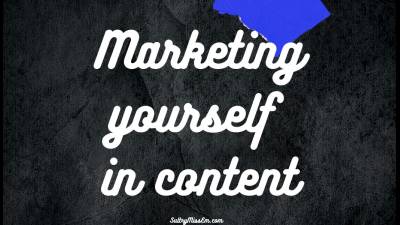 Marketing Yourself In Content