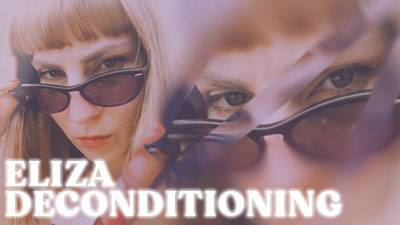 Eliza Deconditioning