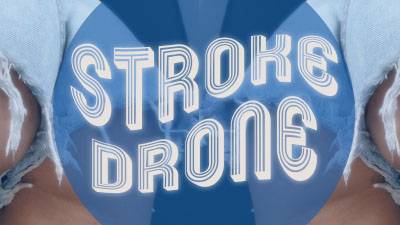 Stroke Drone