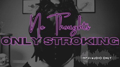 No Thoughts Only Stroking Mp3