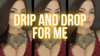 Drip And Drop For Me (MP3)