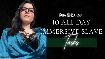 10 All Day Immersive Slave Tasks