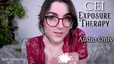 CEI Exposure Training Part 2 With Ruby Rousson