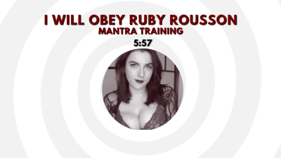 I Will Obey Ruby Rousson- Mantra Training