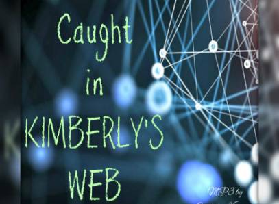 Caught In Kimberly's Web
