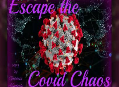 Escape The Covid Chaos
