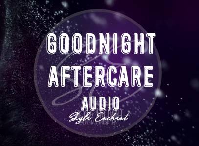 Goodnight Aftercare Audio