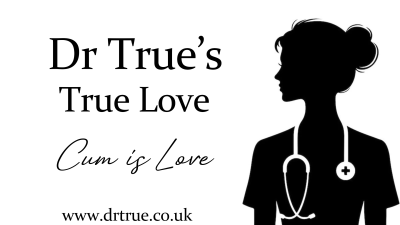 Dr True's True Love (Cum Is Love)