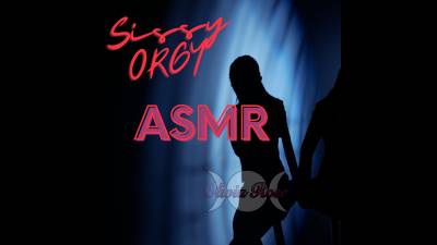 Sissy Orgy ASMR Mp3