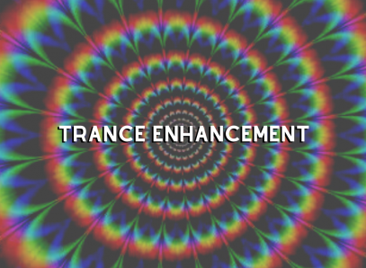 Trance Enhancement