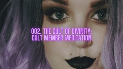 002. The Cult Of Divinity: Cult Member Meditation
