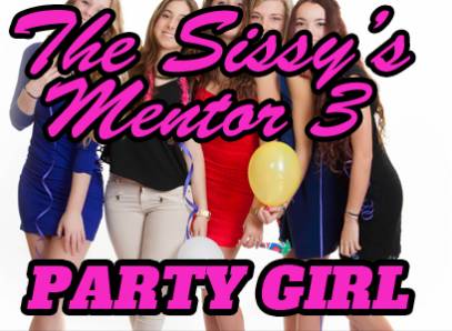 The Sissy's Mentor (Part 3)